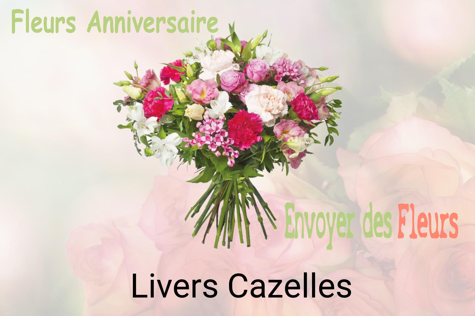Bouquet de fleurs d’anniversaire livré à Livers-Cazelles